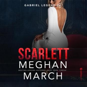 Читать Scarlett. Gabriel Legend #2 - Meghan March
