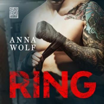 Читать Ring - Anna Wolf