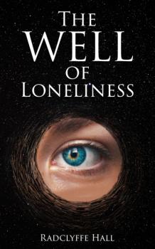 Читать The Well of Loneliness - Radclyffe Hall