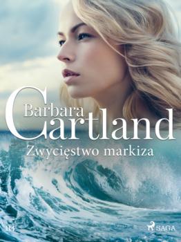Читать Zwycięstwo markiza - Ponadczasowe historie miłosne Barbary Cartland - Barbara Cartland