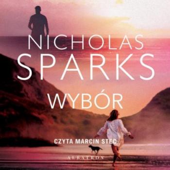 Читать WYBÓR - Nicholas Sparks