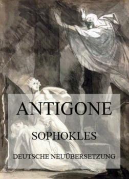 Читать Antigone (Deutsche Neuübersetzung) - Sophokles