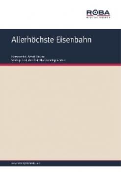 Читать Allerhöchste Eisenbahn - Dieter Schneider
