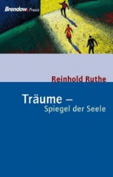 Читать Träume - Spiegel der Seele - Reinhold Ruthe