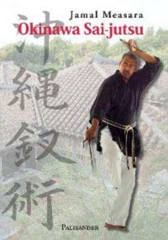 Читать Okinawa Sai-jutsu - Jamal Measara