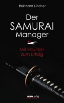 Читать Der Samurai-Manager - Reinhard Lindner