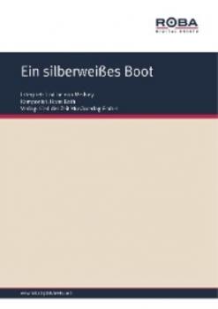 Читать Ein silberweißes Boot - Dieter Schneider