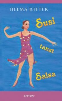 Читать Susi tanzt Salsa - Helma Ritter