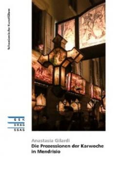 Читать Die Prozessionen der Karwoche in Mendrisio - Anastasia Gilardi