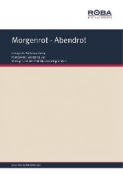 Читать Morgenrot - Abendrot - Arndt Bause