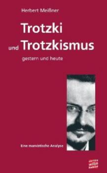 Читать Trotzki und Trotzkismus - gestern und heute - Herbert Meißner