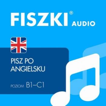 Читать FISZKI audio – angielski - Pisz po angielsku - Martyna Kubka
