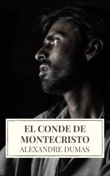 Читать El conde de montecristo - Alexandre Dumas