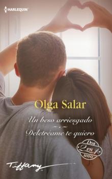 Читать Un beso arriesgado - Deletréame te quiero - Olga Salar