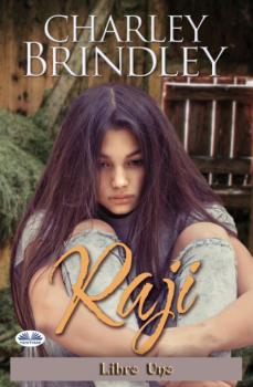 Читать Raji: Libro Uno - Charley Brindley