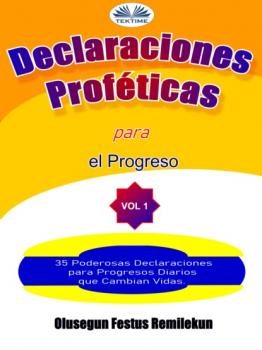 Читать Declaraciones Proféticas Para El Progreso - Olusegun Festus Remilekun
