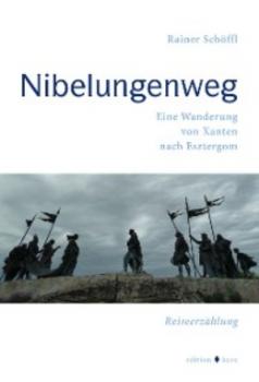 Читать Nibelungenweg - Rainer Schöffl