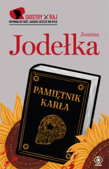 Читать Pamiętnik karła - Joanna Jodełka