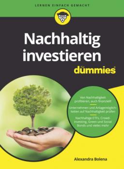 Читать Nachhaltig investieren für Dummies - Alexandra Bolena
