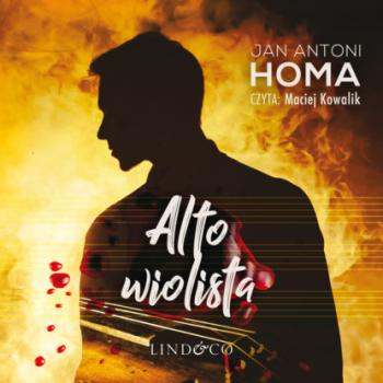 Читать Altowiolista - Jan Antoni Homa