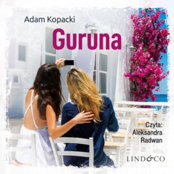 Читать Guruna - Adam Kopacki