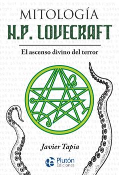 Читать Mitología H.P. Lovecraft - Javier Tapia