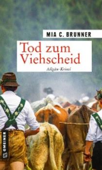 Читать Tod zum Viehscheid - Mia C. Brunner