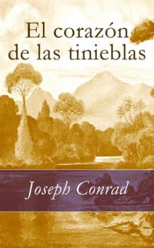 Читать El corazón de las tinieblas - Joseph Conrad