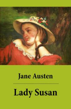 Читать Lady Susan (texto completo, con índice activo) - Jane Austen