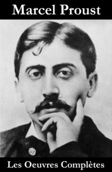 Читать Les Oeuvres Complètes de Proust, Marcel - Marcel Proust