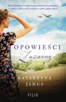 Читать Opowieści Zuzanny - Katarzyna Janus