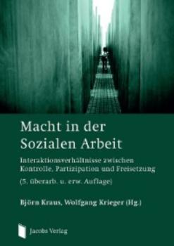 Читать Macht in der Sozialen Arbeit - Wolfgang Krieger