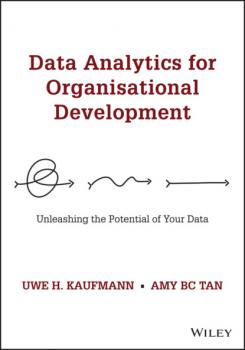 Читать Data Analytics for Organisational Development - Uwe H. Kaufmann