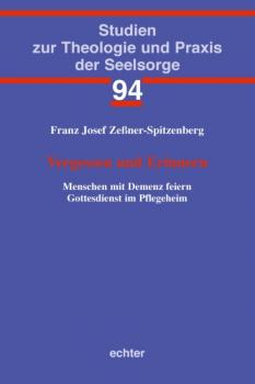 Читать Vergessen und Erinnern - Franz Josef Zeßner-Spitzenberg
