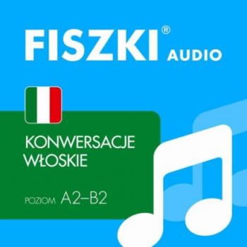 Читать FISZKI audio – włoski - Konwersacje - Anna Gogolin