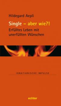 Читать Single - und wie?! - Группа авторов
