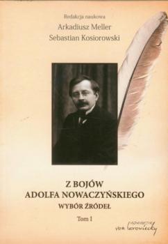 Читать Z bojów Adolfa Nowaczyńskiego Tom 1 - Группа авторов