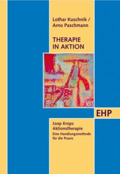 Читать Therapie in Aktion - Lothar Kuschnik