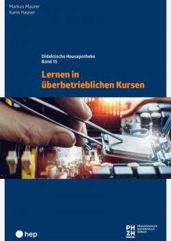Читать Lernen in überbetrieblichen Kursen (E-Book) - Markus Mäurer