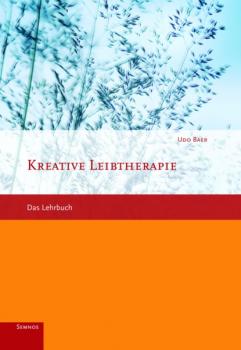 Читать Kreative Leibtherapie - Udo Baer