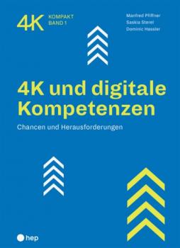 Читать 4K und digitale Kompetenzen (E-Book) - Manfred Pfiffner