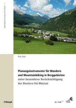 Читать Planungsinstrumente für Wandern und Mountainbiking in Berggebieten - Reto Rupf