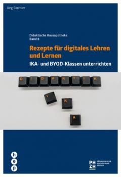 Читать Rezepte für digitales Lehren und Lernen - Jörg Simmler