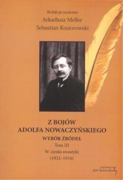Читать Z bojów Adolfa Nowaczyńskiego Wybór źródeł Tom 3 - Группа авторов