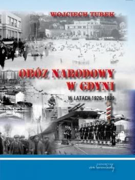Читать Obóz narodowy w Gdyni w latach 1920-1939 - Wojciech Turek