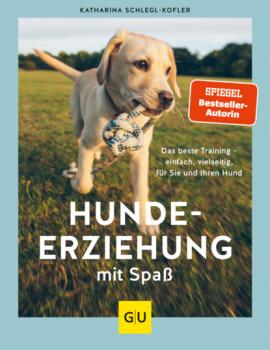 Читать Hundeerziehung mit Spaß - Katharina Schlegl-Kofler