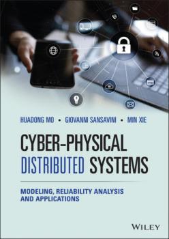 Читать Cyber-Physical Distributed Systems - Min Xie