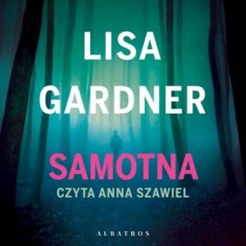 Читать SAMOTNA - Lisa  Gardner