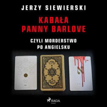 Читать Kabała panny Barlove, czyli morderstwo po angielsku - Jerzy Siewierski
