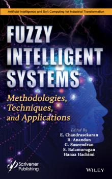 Читать Fuzzy Intelligent Systems - Группа авторов